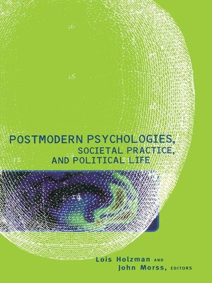 cover image of Postmodern Psychologies, Societal Practice, and Political Life